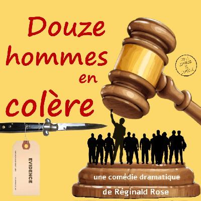 12 hommes en colère - Montauban 12 hommes en colère - Montauban