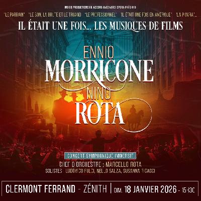 Il &eacute;tait une fois ... Ennio Morricone et Nino Rota - Cournon-d'Auvergne
