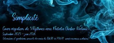 Simplicit&eacute;. Cours r&eacute;guliers de 5Rythmes avec Natalia Chaber (Valence) - Bourg-lès-Valence