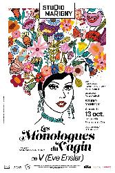 Les “Monologues du Vagin” : un classique féministe revisité - Paris Les “Monologues du Vagin” : un classique féministe revisité - Paris