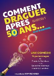 Comment draguer apr&egrave;s 50 ans  - Freyming-Merlebach