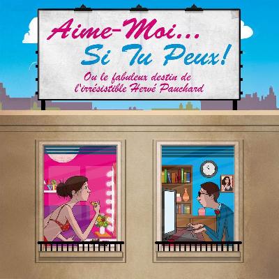 Aime-moi...si tu peux&nbsp;!  - Strasbourg