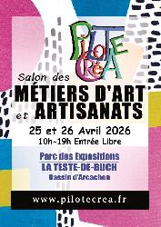 Salon des M&eacute;tiers d'Art et Artisanats - PILOTE CREA - La Teste-de-Buch
