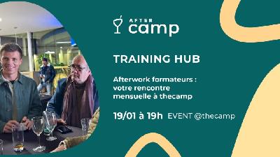 Afterwork formateurs&nbsp;: un rendez-vous r&eacute;gulier &agrave; thecamp - Aix-en-Provence
