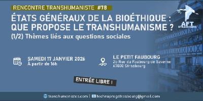 &Eacute;tats g&eacute;n&eacute;raux de la bio&eacute;thique&nbsp;: que propose le transhumanisme - Strasbourg