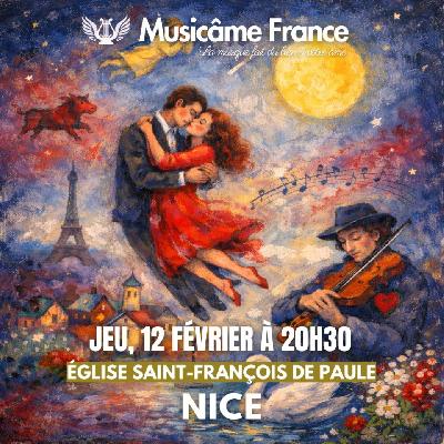 Concert Music&acirc;me &agrave; Nice&nbsp;: Feu, Passion & Tendresse - Nice