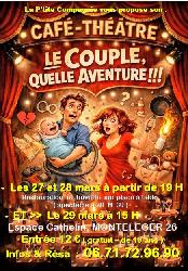 Caf&eacute; Th&eacute;&acirc;tre&nbsp;: Le Couple... Quelle Aventure&nbsp;! - Montéléger