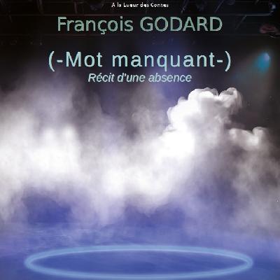 Fran&ccedil;ois Godard (-Mot manquant-) - Nouaillé-Maupertuis