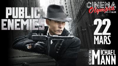 Public Enemies - R&eacute;trospective Michael Mann - Pontarlier