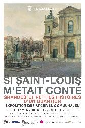 Exposition "Si Saint-Louis m'&eacute;tait cont&eacute;" - Versailles