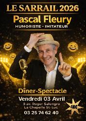 Soir&eacute;e d&icirc;ner-spectacle avec Pascal Fleury - Humoriste et Imitateur!  - La Chapelle-Saint-Luc