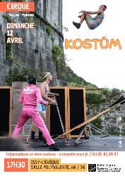 Spectacle de cirque KOST&Ucirc;M, programmation culturelle de la CCEALS. - Issy-l'Évêque