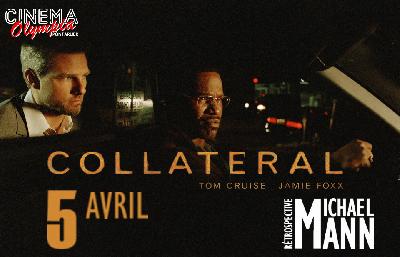 Collateral - R&eacute;trospective Michael Mann - Pontarlier