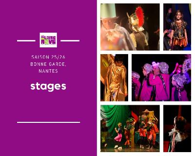 Stage de th&eacute;&acirc;tre "Livres en sc&egrave;ne!" - Nantes