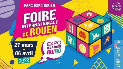 Foire Internationale de Rouen&nbsp;: un voyage au c&oelig;ur des ann&eacute;es 80 & 90&nbsp;! - Le Grand-Quevilly