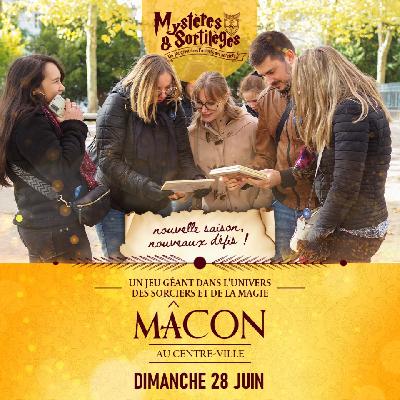 Myst&egrave;res & Sortil&egrave;ges - Mâcon