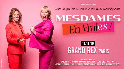MESDAMES EN VRAIES seront cet automne en tourn&eacute;e dans toute la France  - Paris