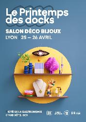 Printemps des Docks&nbsp;: D&eacute;co, Bijoux et Cr&eacute;ativit&eacute; le 25 & 26 avril 2026 - Lyon