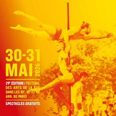 Festival Le Printemps des Rues - 29e &eacute;dition - Paris