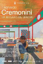 Leonardo Cremonini. Le regard en miroir - Versailles