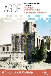 AGDE, PHOTOGRAPHES D&rsquo;HIER, REGARDS D&rsquo;AUJOURD&rsquo;HUI - Agde