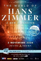 The World of Hans Zimmer, A New Dimension &agrave; Paris le 02 novembre 2026 - Paris