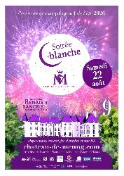 Soir&eacute;e Blanche au Ch&acirc;teau de Meung sur Loire&nbsp;! - Meung-sur-Loire