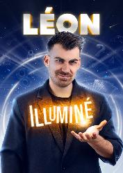L&eacute;on dans Illumin&eacute; (nouveau spectacle) Festival Off Avignon 2026 - Avignon
