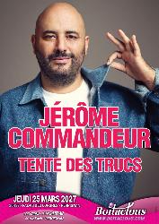 JEROME COMMANDEUR TENTE DES TRUCS - Perpignan