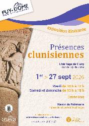 Pr&eacute;sences  clunisiennes- Expo L&rsquo;h&eacute;ritage de Cluny  dans le Puy-de-D&ocirc;me - Sauxillanges