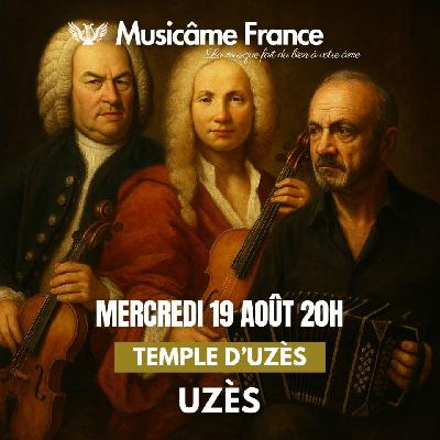 Concert &agrave; Uz&egrave;s&nbsp;: Vivaldi x Bach x Piazzolla - Uzès