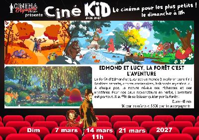 Cin&eacute; Kid - Edmond et Lucy, la foret c'est l'aventure - Pontarlier