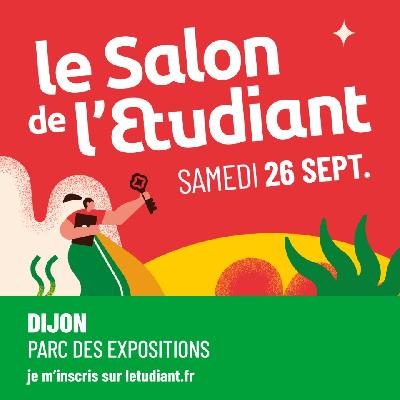 Le Salon de l'Etudiant &agrave; Dijon - Dijon