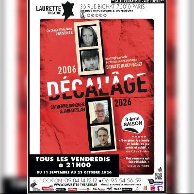 D&eacute;cal'&acirc;ge, une tragi-com&eacute;die audacieuse - Paris