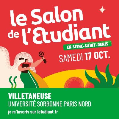 Le Salon de l&rsquo;Etudiant en Seine-Saint-Denis &agrave; Villetaneuse.  - Villetaneuse