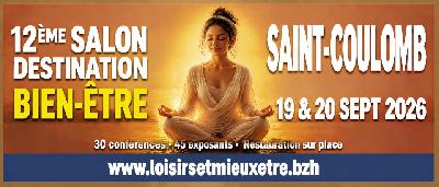 Salon "Destination Bien-&ecirc;tre" &agrave; Saint-Coulomb 12&egrave;me &eacute;dition  - Saint-Coulomb