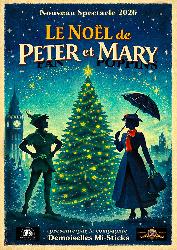 Le No&euml;l de Peter (Pan) et Mary(Poppins) - Combs-la-Ville