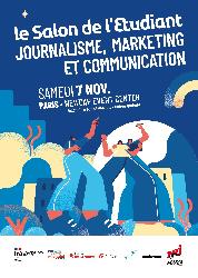 Le Salon de l&rsquo;Etudiant journalisme, marketing et communication &agrave; Paris - Paris