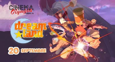 Dreamland - Cin&eacute; Manga - Pontarlier
