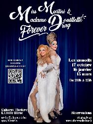 Miss Martini et Madame Douillette FOREVER DRAG - Samedi 17 octobre &agrave; 2 - Marseille