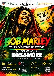Concert hommage &agrave; Bob Marley et aux l&eacute;gendes du Reggae - Grisy-Suisnes