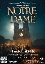 La com&eacute;die musicale&nbsp;: Notre Dame, le classique revisit&eacute; - Clermont-Ferrand