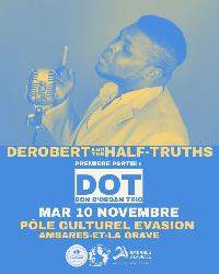 DeRobert & The Half Truths + guest - Ambarès-et-Lagrave