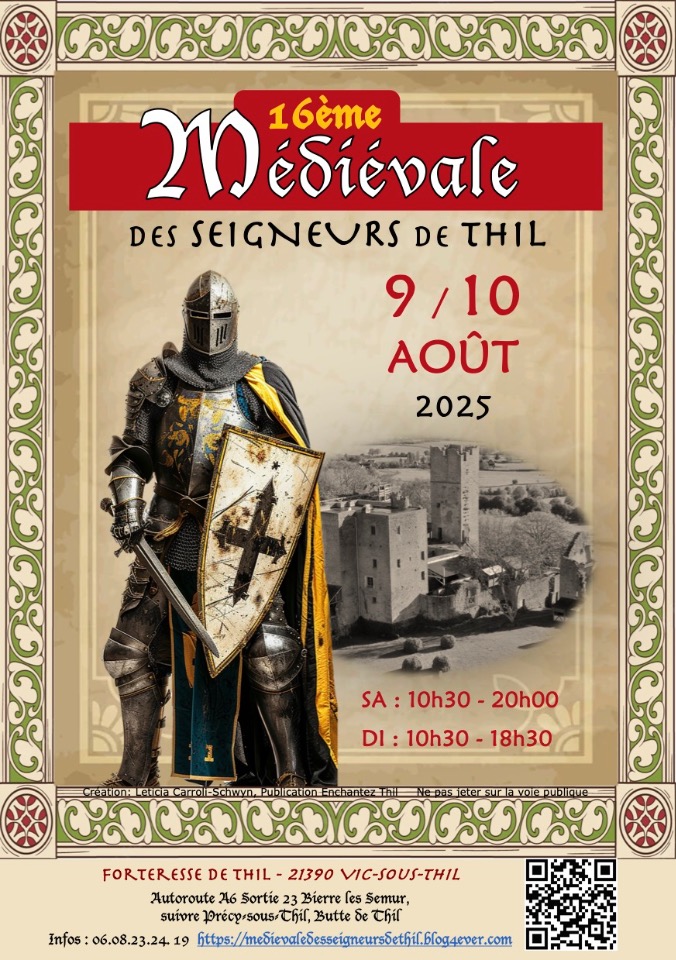 16ème fête médiévales Seigneurs de Thil - Vic-sous-Thil 16ème fête médiévales Seigneurs de Thil - Vic-sous-Thil