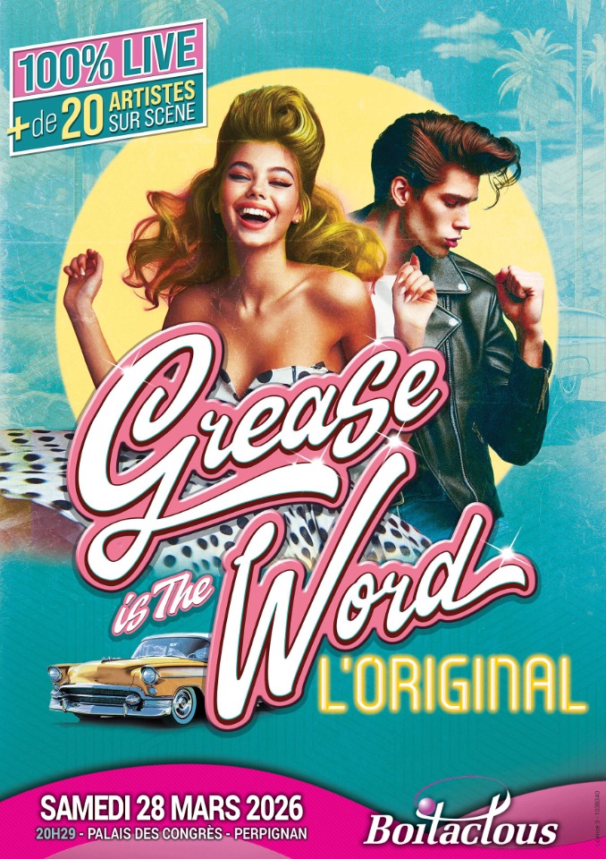 Grease is the word - Perpignan