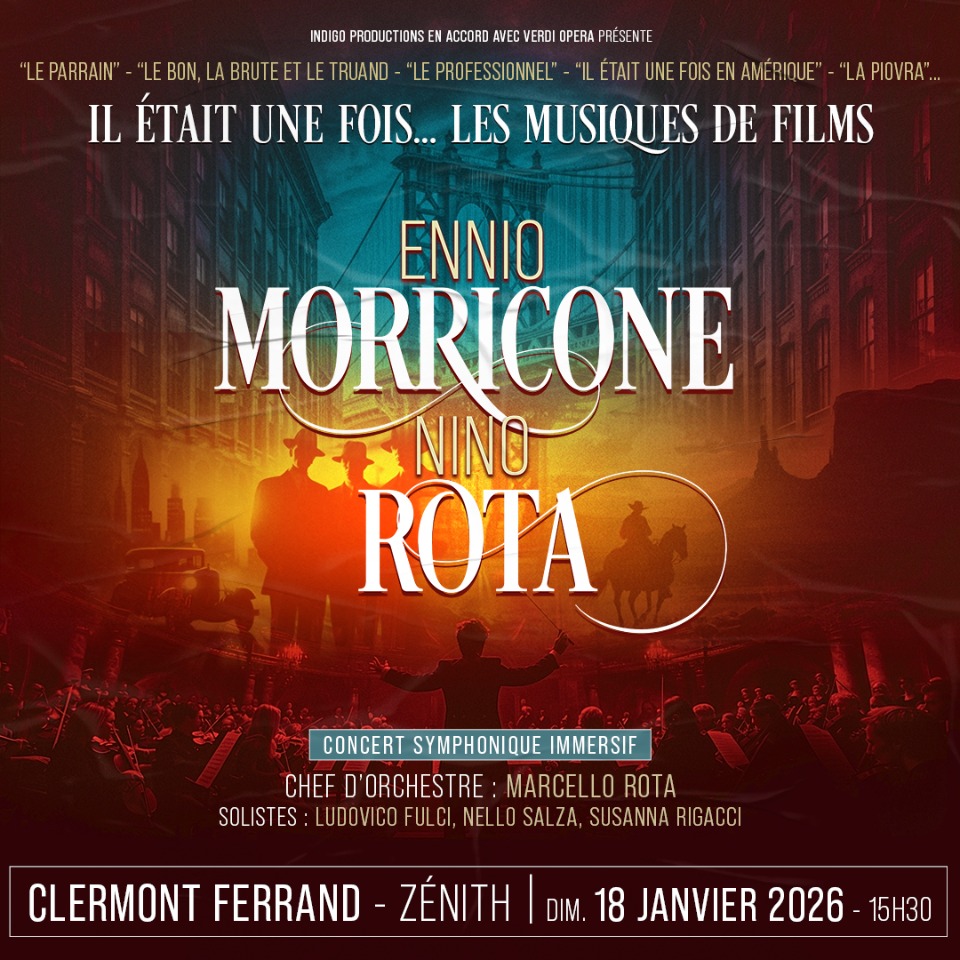 Il &eacute;tait une fois ... Ennio Morricone et Nino Rota - Cournon-d'Auvergne