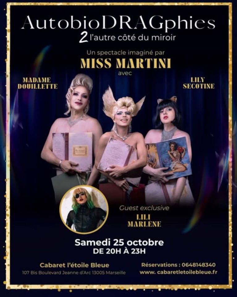 AutobioDRAGphie Partie 2 : Le drag show de Miss Martini - Marseille AutobioDRAGphie Partie 2 : Le drag show de Miss Martini - Marseille