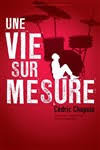 Une vie sur mesure - Combs-la-Ville