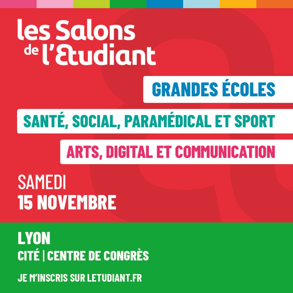 Le Salon arts, digital et communication, le Salon grandes écoles et le - Lyon Le Salon arts, digital et communication, le Salon grandes écoles et le - Lyon