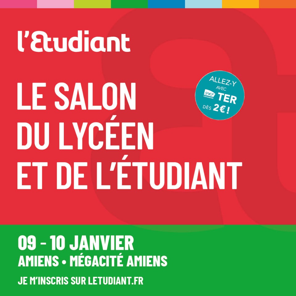 Salon du lyc&eacute;en et de l'&eacute;tudiant &agrave; Amiens - Amiens